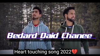 BeDard Dade Chane | Best Song 2022 | Jk Walay