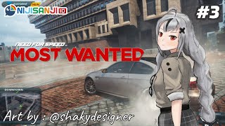 [Need for Speed : Most Wanted] Finally, Vroooooom Vrooooom #3 [NIJISANJI ID]
