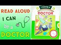 I can be a doctor |  #Readaloud activity book for children | Medical book for Kids | Doctor Books