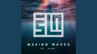 Making Waves (feat. Alke)