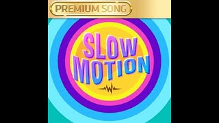 [HIGH5 OST] 07. Warak - Slow Motion (feat. 동경)