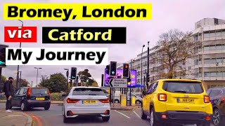 Journey to Bromley from Catford, South London, UK