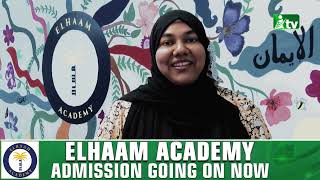 Elhaam Academy | Admission Going On Now September 2024 | iTVusa