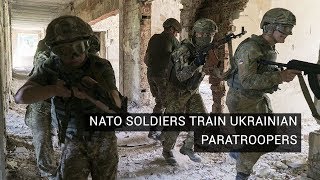 NATO Soldiers Train Ukrainian Paratroopers