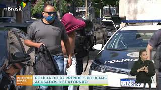 Polícia do Rio prende cinco policiais acusados de extorsão