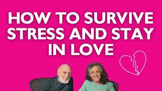 How to keep love strong during stressful times | Dr. John \u0026 Dr. Julie Gottman