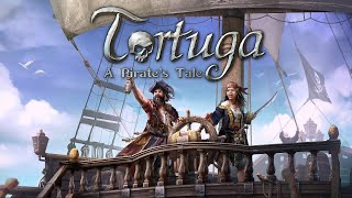 Tortuga - A Pirate's Tale | GamePlay PC