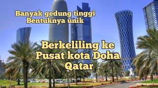 perjalanan dari kota baru Lusail ke pusat kota Doha Qatar