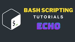 Basic Bash Scripting (Title - "ECHO")