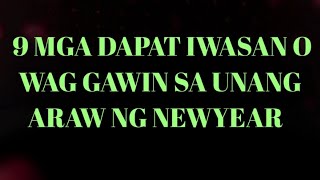 9 PINAKA DAPAT IWASAN  O BAWAL GAWIN SA BAGONG TAON 2025 #astrology