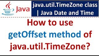 How to use getOffset method of java.util.TimeZone?