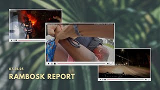 Cocaine | A High Speed Pursuit | An Act Of Kindness - 07.31.25 Rambosk Report