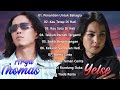 Thomas Arya Feat Yelse Full Album - Lagu Slow Rock Terbaru 2024 Enak Didengar -Top Hits Bikin Baper