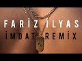 Fariz İlyas - İmdat (Fatih Yılmaz Remix)