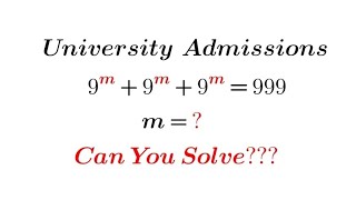 9^m+9^m+9^m=999 || A Nice Algebra Problem || Can you solve this? || Math Olympiad || Find \