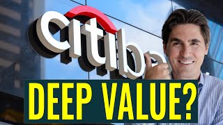 C Stock Deep Value Analysis! Why Warren Buffett's Berkshire Hathaway is buying Citi stock!