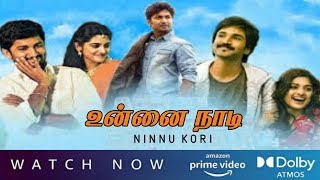 Ninnu Kori Tamil Dubbed Movie (Unnai Naadi) | Nani | Nivetha Thomas |