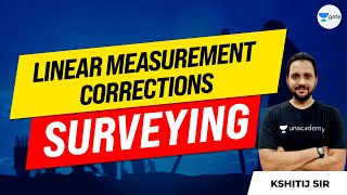 Linear measurement -corrections | Surveying | L:7 | Kshitij Sachan Sir