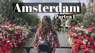 Ce poti face o zi în AMSTERDAM | + unde ne-am cazat cu 41 Eur/noapte | Partea I