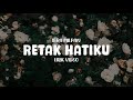 IERA MILPAN - RETAK HATIKU (LIRIK VIDEO)