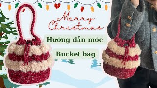 #03 Hướng dẫn móc túi len rút đáy tròn cho mùa Giáng Sinh & Tết | crochet bucket bag | Kimcrochet