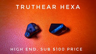 Truthear Hexa: High End Sound, Sub $100 Price #truthear