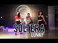 Soltera - Lunay ft Chris Jeday and Gaby Music - Coregrafia Guillermo Alcázar #RGTNALaVena ´19