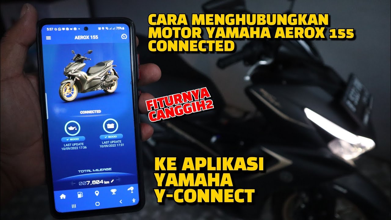 Cara Menghubungkan Motor Aerox 155 Connected Dengan Aplikasi YAMAHA Y ...