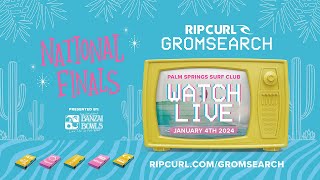 WATCH LIVE | Rip Curl 2024 GromSearch USA National Final | Palm Springs Surf Club