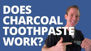 ASK DR. H - CHARCOAL TOOTHPASTE: DOES IT WORK?