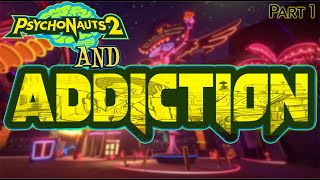 Psychonauts 2 and Addiction: Hollis Forsythe