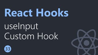 React Hooks Tutorial 33 | useInput Custom Hook | English