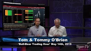 May 14th, Bull-Bear Trading Hour on TFNN - 2019