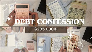 Debt Confession 🫣 | $285K in debt | How to become debt free using the #snowballmethod