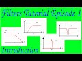 Filters Tutorial Episode 1: Introduction