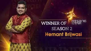 Rising star season 2 winner 2018 || Hemant brajwasi ||