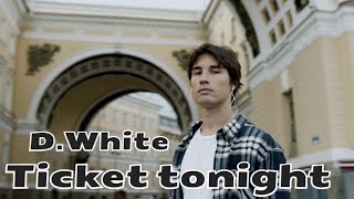 D.White - Ticket tonight. Modern Talking style 80s. NEW ITALO DISCO, Euro Disco, Super Best music