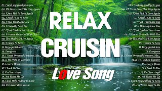 Greatest Evergreen Songs Of The 70's 80's 90's💚Relax Oldies Music🍀Cruisin Love Songs Collection