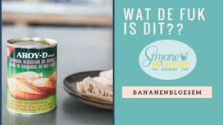 Wat de fuk.... probeert bananenbloesem