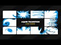 Liquid Transition After Effects Templates