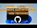 GitHub: Support for password authentication was removed