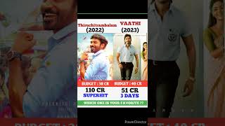 Thiruchitrambalam vs Vaathi Movie Comparison || Box OfficeCecollection #shorts #vaathi #sir #dhanush
