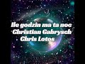 cover ile godzin ma ta noc muzyka i vocal christian gabrysch chris lotos