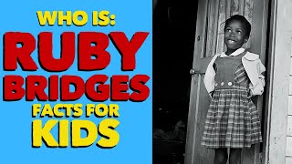 Ruby Bridges for Kids | Ruby Bridges Biography