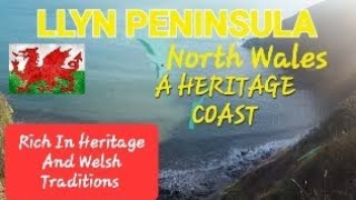 LLYN PENINSULA North  Wales ~ Heritage Coast Path.  Welsh History With Anna