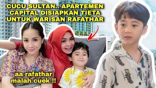 PUNYA ORANGTUA dan NENEK SULTAN, RAFATHAR SUDAH TERIMA WARISAN Dari RIETA AMILIA APARTEMEN MEWAH..