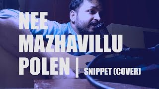 Nee Mazhavillu Polen | Finals Movie | Cover | Snippet