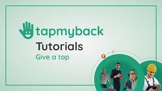 Tap My Back Tutorials - Give a Tap