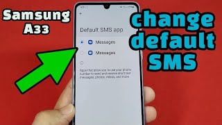 how to change messages default SMS app for Samsung A33