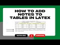 Add notes under table - Latex tutorial